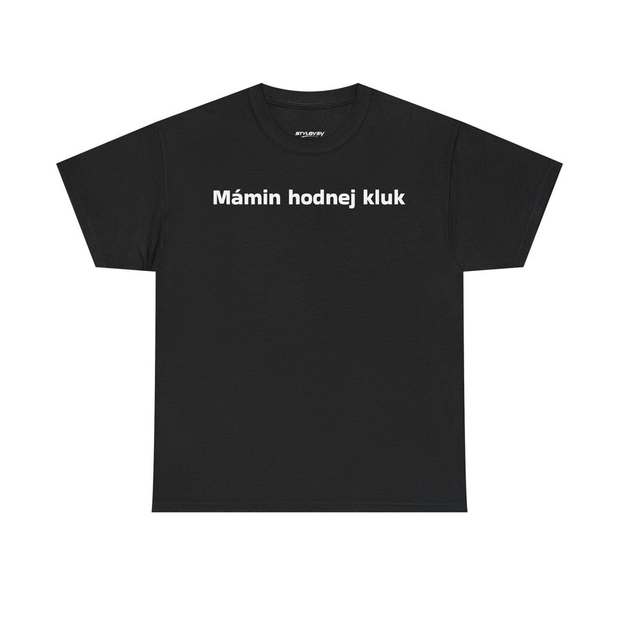 Mámin hodnej kluk tričko