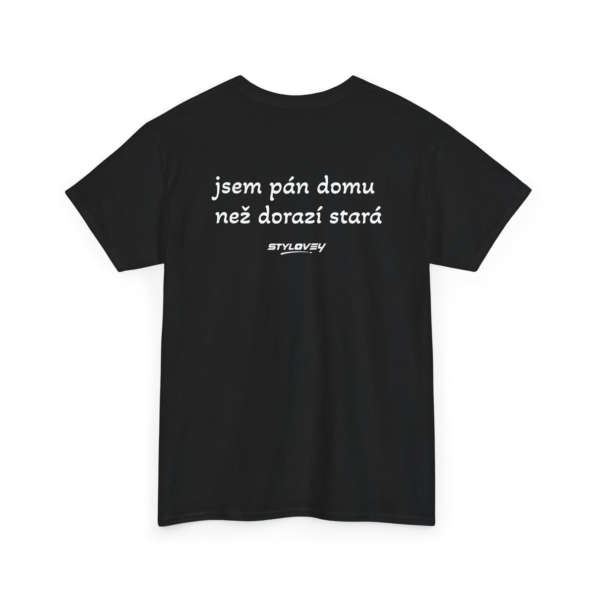 Jsem pán domů než dorazí stará tričko