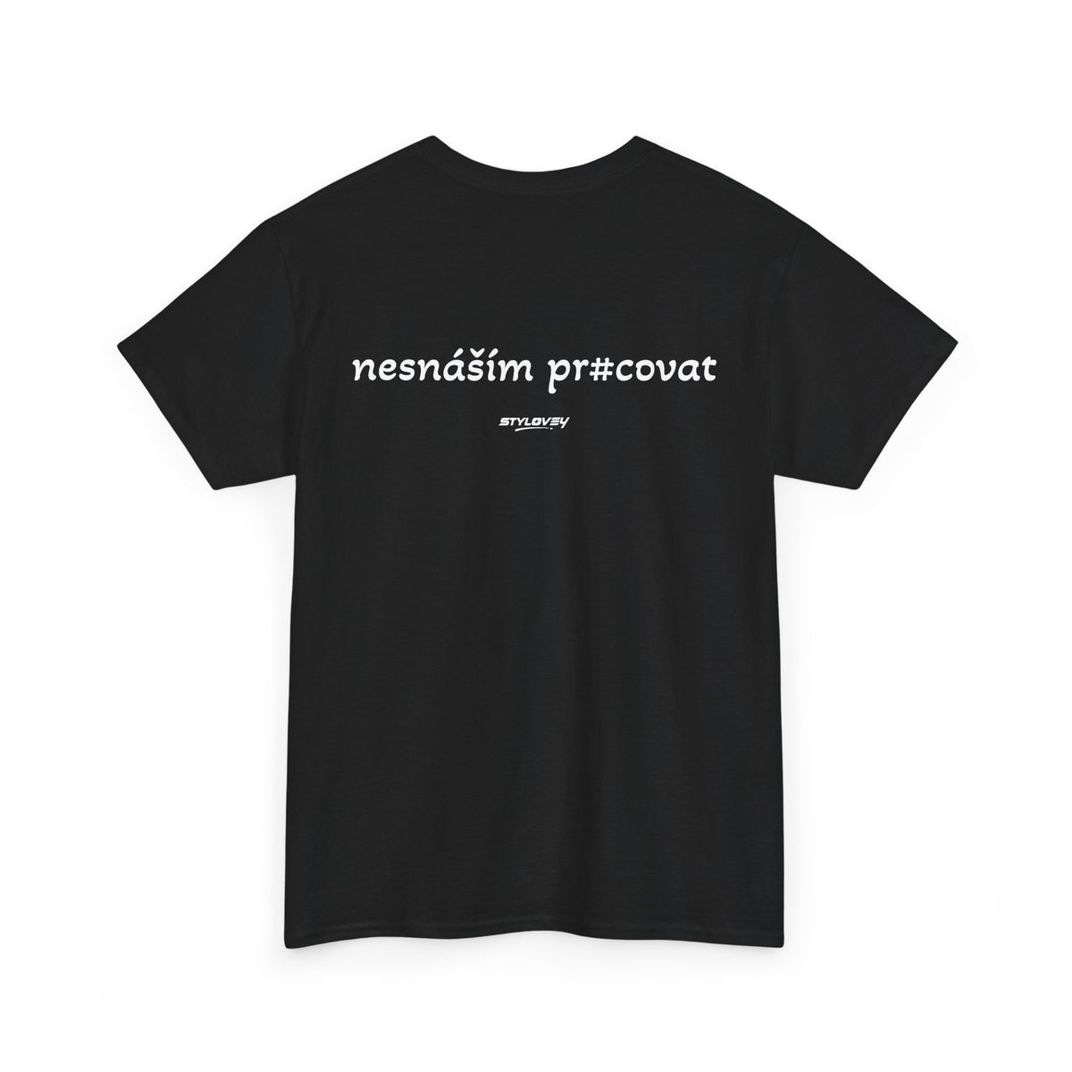 nesnáším pracovat tričko